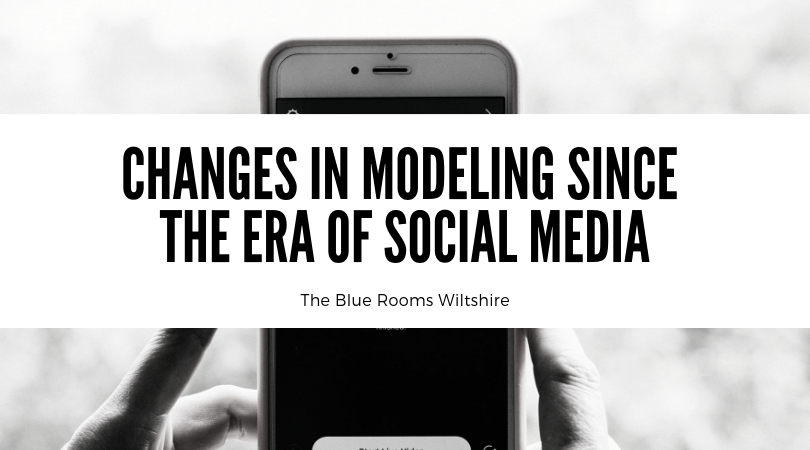 Changes In Modeling Since The Era of Social Media